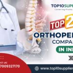 Top 20 Orthopedic Companies in India