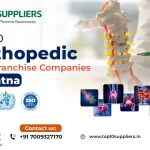 Top 10 Orthopedic PCD Franchise Companies in Patna