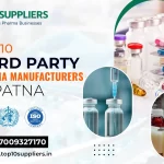 Top 10 Third Party Pharma Manufacturers in Patna